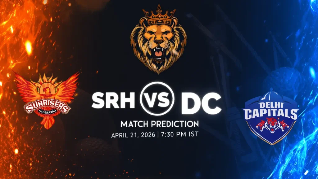 SRH vs DC IPL 2026 Match Prediction: Playing 11, Pitch Report & Betting Odds | Who Will Win?